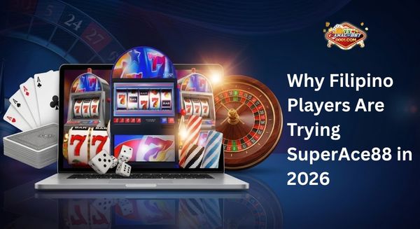Why Filipino Players Are Trying SuperAce88 in 2026